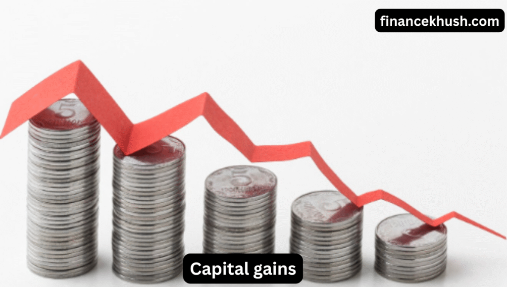 Capital Gains : A Simple Guide for New Investors in 2025