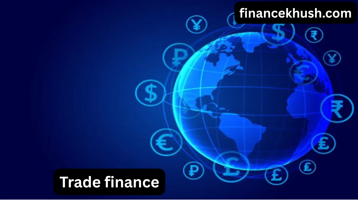 Trade finance